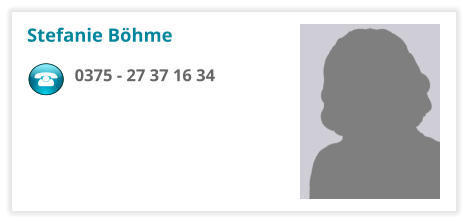 Stefanie Böhme 0375 - 27 37 16 34